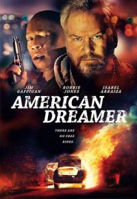 Фильм American Dreamer (2018) скачать торрент