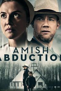 Фильм Amish Abduction (2019) скачать торрент