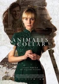 Фильм Animales sin collar (2018) скачать торрент