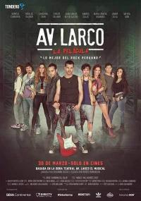 Фильм Av. Larco La Pelicula (2017) скачать торрент