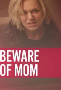 Фильм Beware of Mom (2020) скачать торрент