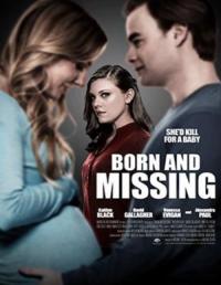 Фильм Born and Missing (2017) скачать торрент