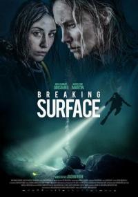 Фильм Breaking Surface (2020) скачать торрент