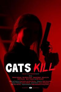 Фильм Cats Kill (2017) скачать торрент