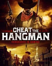 Фильм Cheat the Hangman (2018) скачать торрент