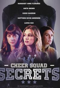 Фильм Cheer Squad Secrets (2020) скачать торрент