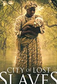 Фильм City of Lost Slaves (2018) скачать торрент