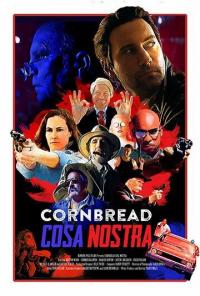 Фильм Cornbread Cosa Nostra (2018) скачать торрент