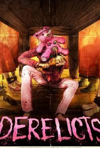 Фильм Derelicts (2017) скачать торрент