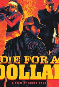 Фильм Die for a Dollar (2019) скачать торрент