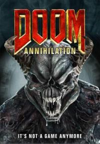 Фильм Doom: Аннигиляция (2019) скачать торрент