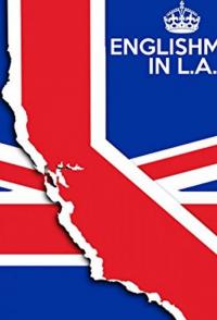 Фильм Englishman in L.A: The Movie (2017) скачать торрент