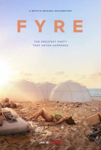 Фильм FYRE: Величайшая вечеринка, которая не состоялась (2019) скачать торрент