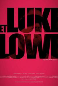 Фильм Get Luke Lowe () скачать торрент