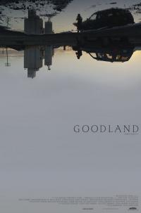 Фильм Goodland (2017) скачать торрент