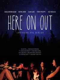 Фильм Here On Out (2019) скачать торрент