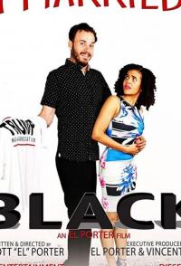 Фильм I Married Black (2018) скачать торрент