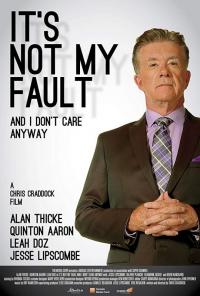 Фильм It's Not My Fault and I Don't Care Anyway (2017) скачать торрент