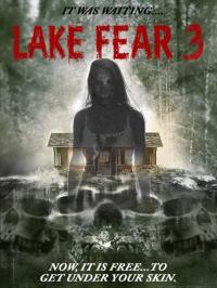 Фильм Lake Fear 3 (2018) скачать торрент