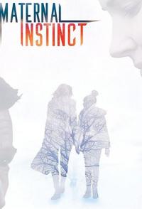 Фильм Maternal Instinct (2017) скачать торрент