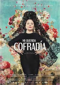 Фильм Mi querida cofradía (2018) скачать торрент