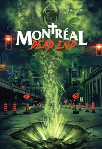 Фильм Montreal Dead End (2018) скачать торрент