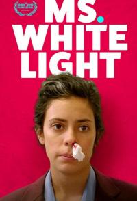 Фильм Ms. White Light (2019) скачать торрент