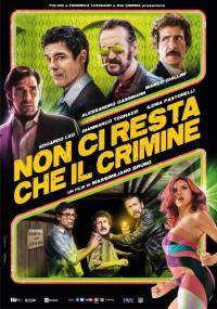 Фильм Non ci resta che il crimine (2019) скачать торрент