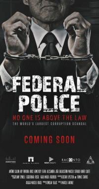 Фильм Polícia Federal: A Lei é para Todos (2017) скачать торрент