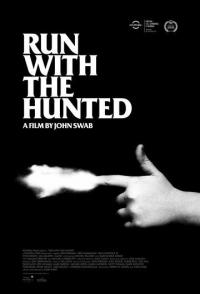 Фильм Run with the Hunted (2019) скачать торрент