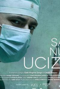 Фильм Sa nu ucizi (2018) скачать торрент