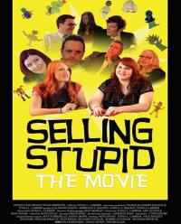 Фильм Selling Stupid (2017) скачать торрент