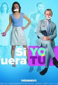 Фильм Si Yo Fuera Tú (2018) скачать торрент