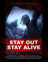 Фильм Stay Out Stay Alive (2019) скачать торрент