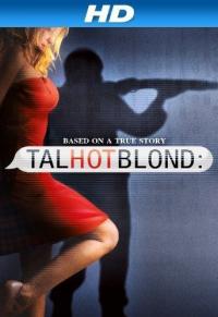 Фильм TalhotBlond (2012) скачать торрент