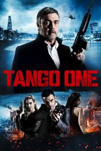 Фильм Tango One (2018) скачать торрент