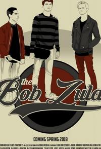 Фильм The Bob Zula (2019) скачать торрент