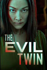 Фильм The Evil Twin (2021) скачать торрент