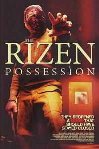 Фильм The Rizen: Possession (2019) скачать торрент