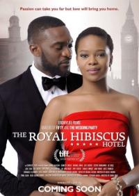 Фильм The Royal Hibiscus Hotel (2017) скачать торрент