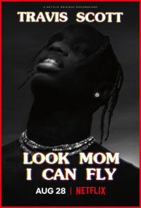 Фильм Travis Scott: Look Mom I Can Fly (2019) скачать торрент