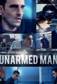 Фильм Unarmed Man (2019) скачать торрент