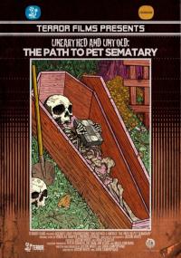 Фильм Unearthed & Untold: The Path to Pet Sematary (2017) скачать торрент