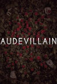 Фильм Vaudevillains (2019) скачать торрент