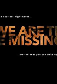 Фильм We Are the Missing (2020) скачать торрент