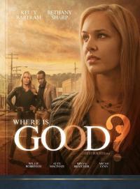 Фильм Where Is Good? (2015) скачать торрент