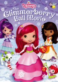 Мультфильм Strawberry Shortcake: The Glimmerberry Ball Movie (2010) скачать торрент