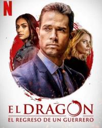 Сериал El dragón (2019) скачать торрент