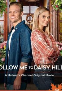 Сериал Follow Me to Daisy Hills (2020) скачать торрент