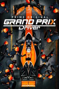 Сериал Grand Prix Driver (2018) скачать торрент